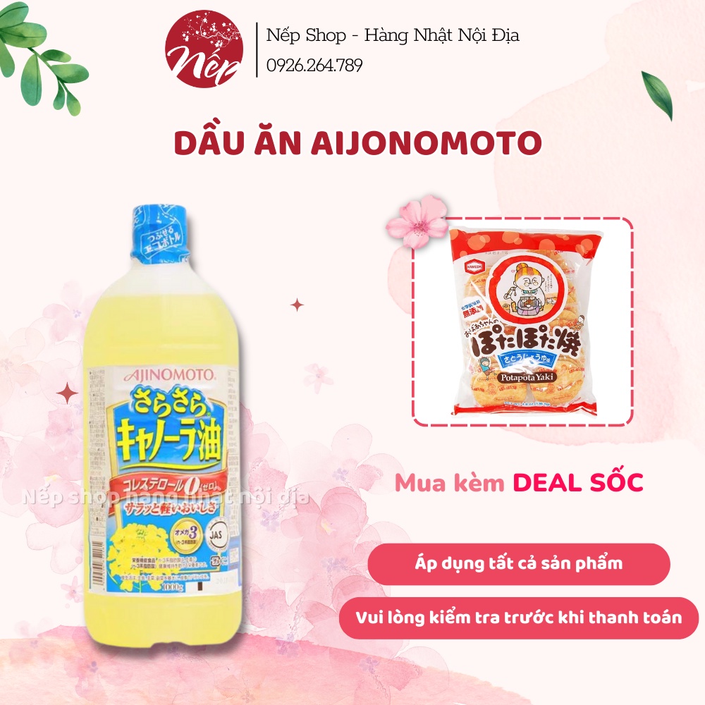 Dầu ăn hoa cải AJNOMOTO Nhật Bản 1000g/900g [DẦU ĂN HOA CẢI]
