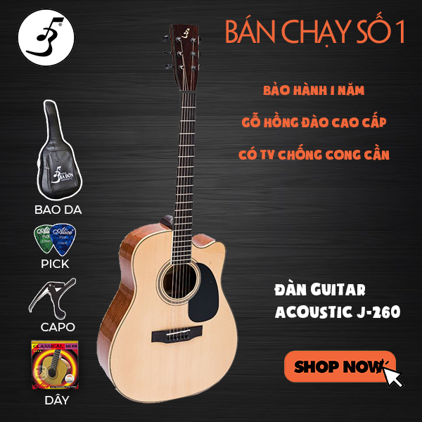 [GUITAR GIÁ TỐT] Đàn Guitar Acoustic Ba Đờn J-260 ( màu gỗ) Tặng Bao đàn cao cấp 3 lớp