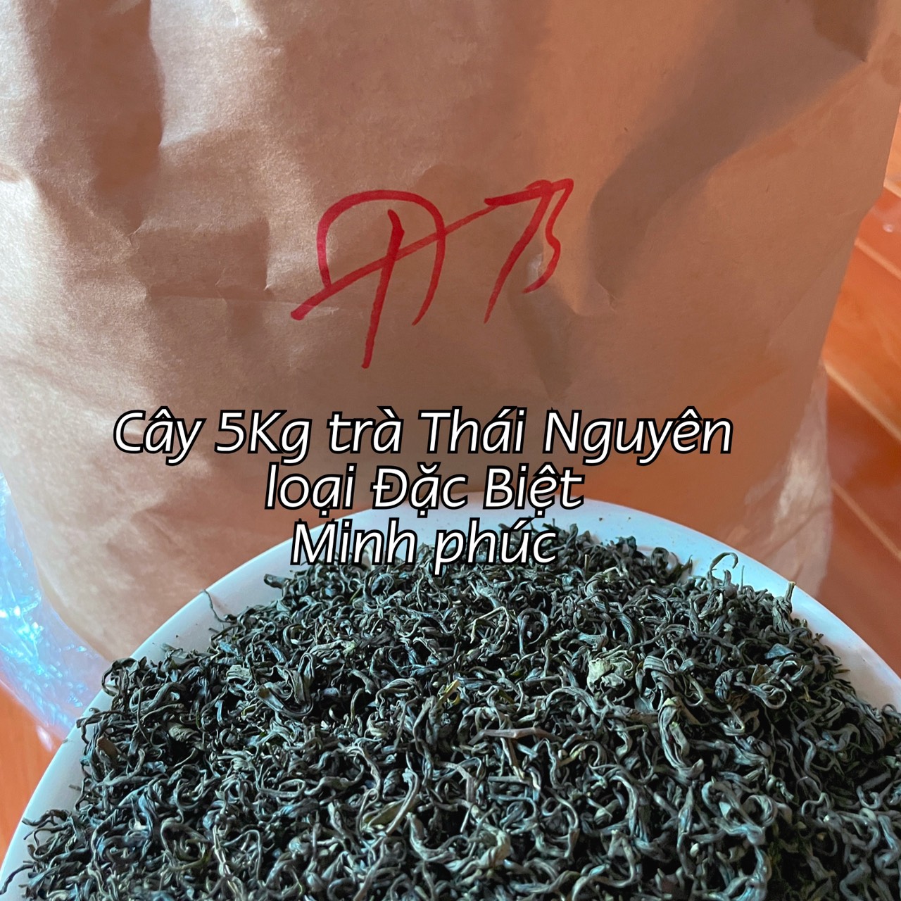 5kg trà thái nguyên loại đặc biệt-cây 5kg