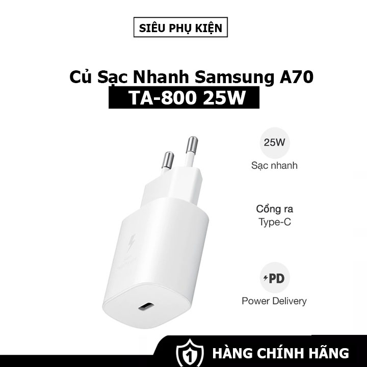 Củ Sạc Nhanh Samsung A70/ A80 - TA800 25W -