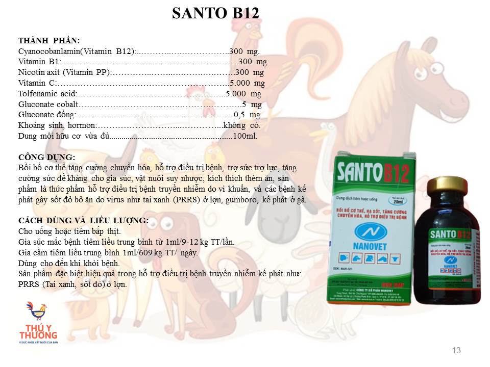 SANTO B12 20ML x 5 LỌ BỒI BỔ, TĂNG ĐỀ KHÁNG, BỔ MÁU HEO, GÀ, VỊT, NGAN, CÚT, DÊ, BÒ, TRÂU NGỰA