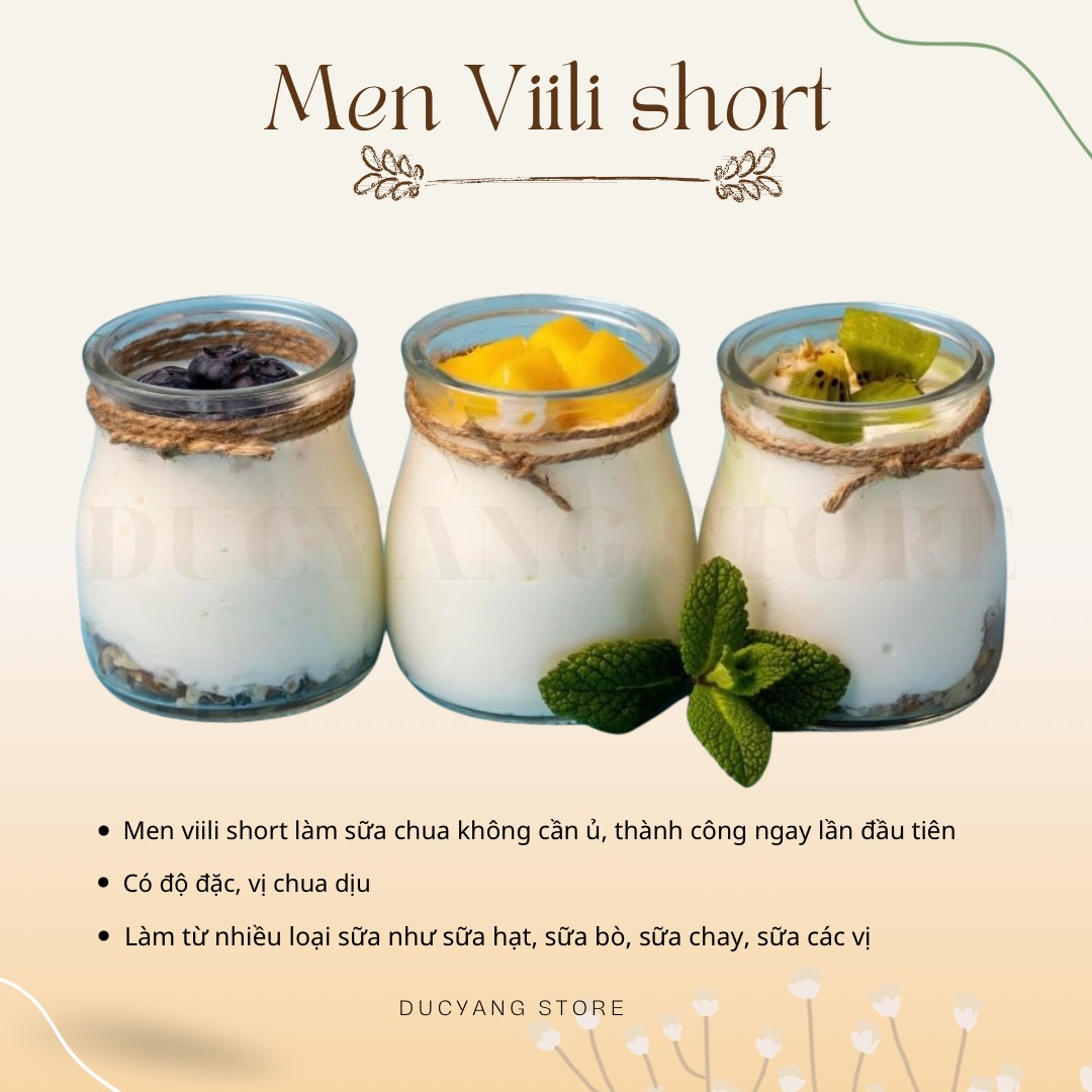 Men viili short làm sữa chua từ các loại sữa như sữa có mùi vị, sữa bò, sữa dê
