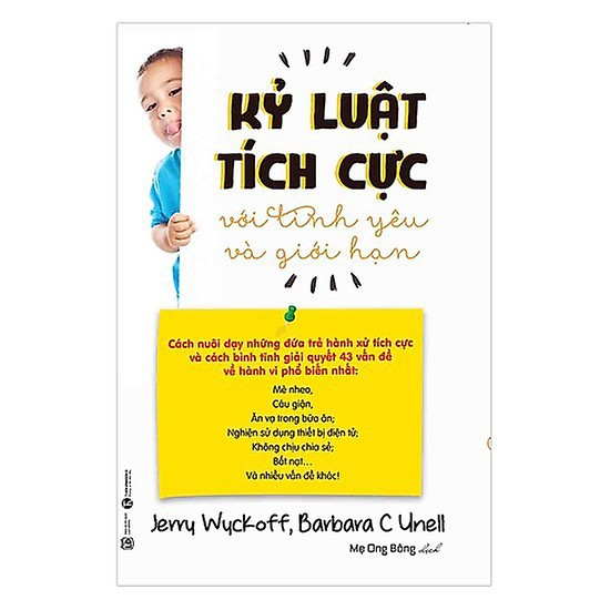 Kỷ Luật Tích Cực Với Tình Yêu Và Giới Hạn