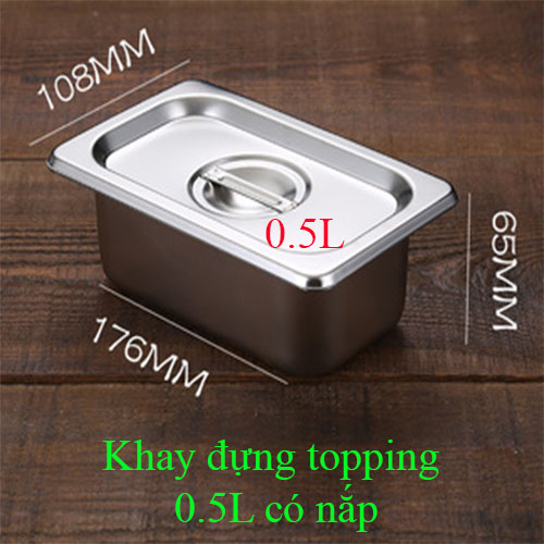 (inox dày) Khay inox đựng topping thạch trân châu GN 1/9x65 có nắp