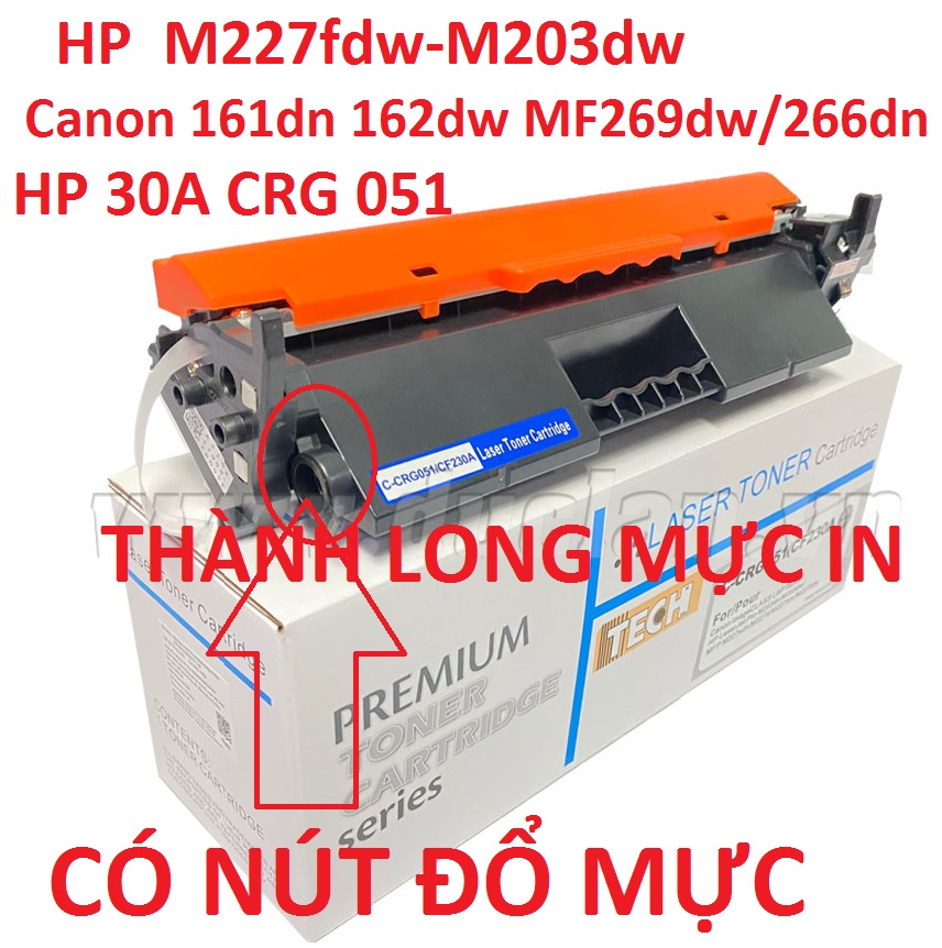 Hộp Mực 30A/051 Có chip cho HP M227fdw-M203dw CÓ LỔ ĐỔ MỰC / Canon 161dn 162dw MF269DW, MF266DN