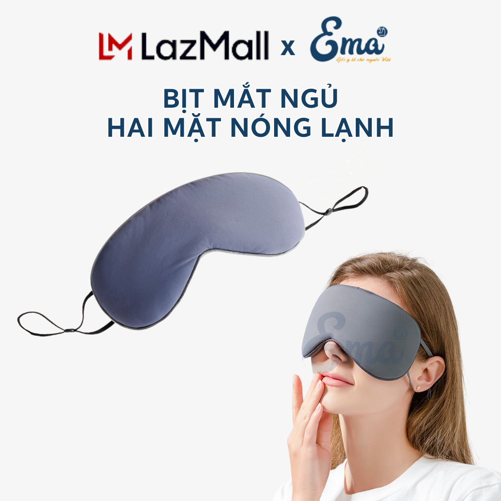 Bịt mắt ngủ lụa mềm 2 mặt nóng lạnh Ema - Không gây đau tai, quai điều chỉnh thông minh
