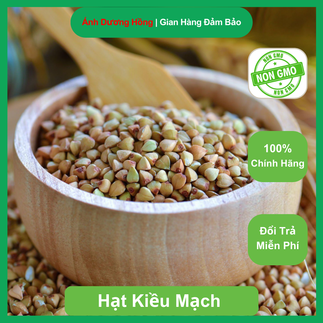Hạt kiều mạch tách vỏ buckwheat không biến đổi gen hạt kiều mạch ba khía 100g - 500g nhiều chất xơ tốt cho hệ tiêu hóa