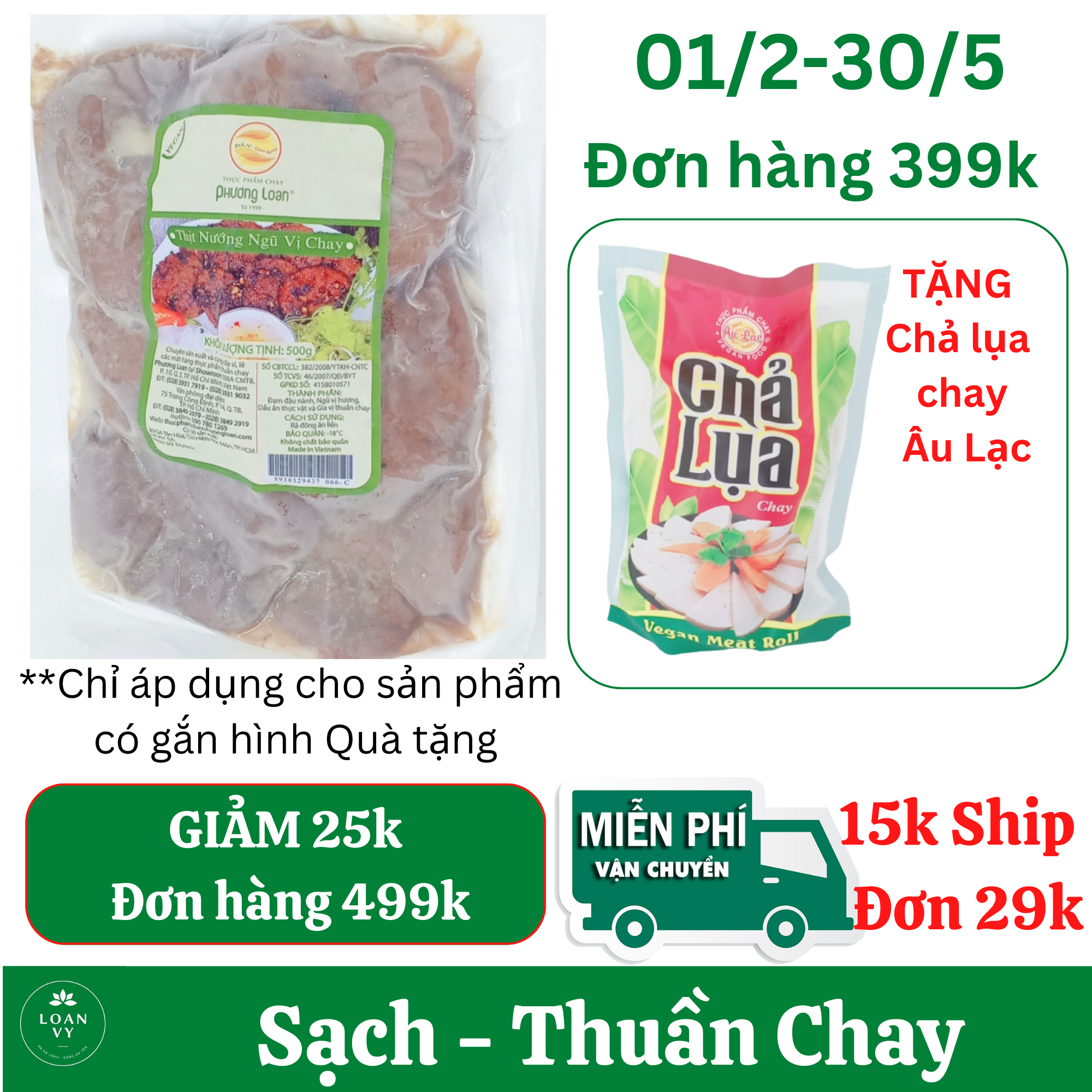 500g Thịt Nướng Ngũ Vị Chay Phương Loan- Siêu Thơm -Thực Phẩm Chay Loan Vy + TẶNG Chả Lụa Chay Âu Lạc Đơn 399k