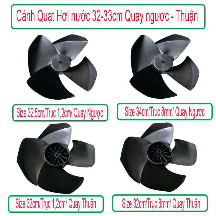 cánh quạt hơi nước size 32 -33-34cm quay ngược quay thuận trục 8 trục 12 nhựa abs