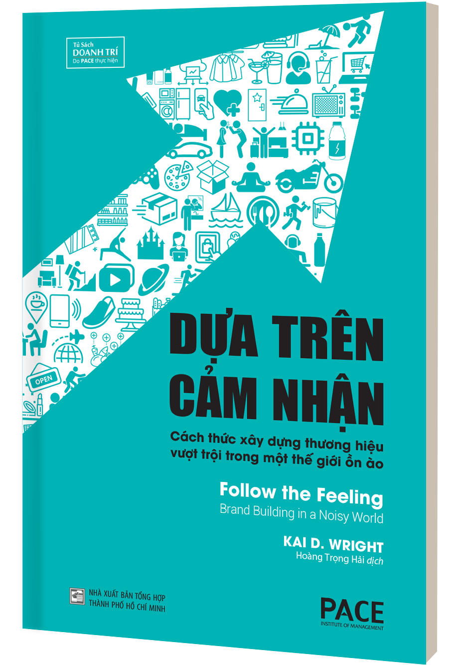 Dựa trên cảm nhận - kai d. wright - pace books