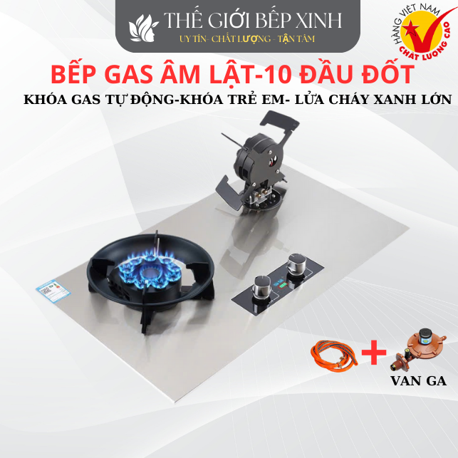BẾP GAS ÂM LẬT 10 ĐẦU ĐỐT, KHÓA GA TỰ ĐỘNG, HẸN GIỜ TẮT BẾP, TIẾT KIỆM GA