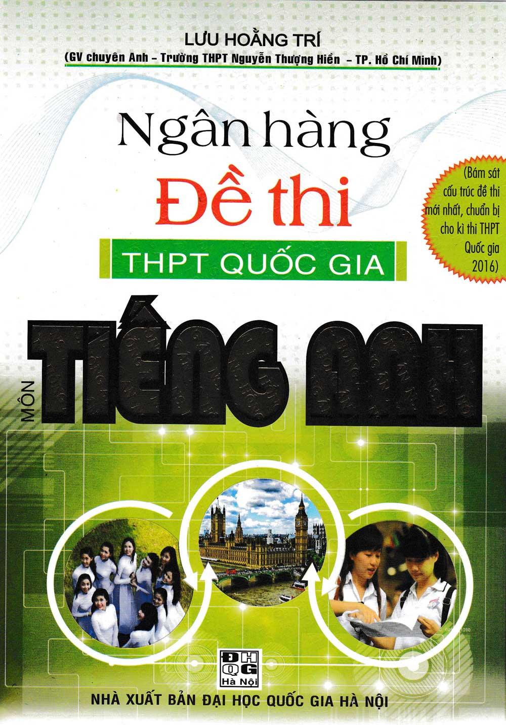 Ngân hàng đề thi thpt quốc gia môn tiếng anh