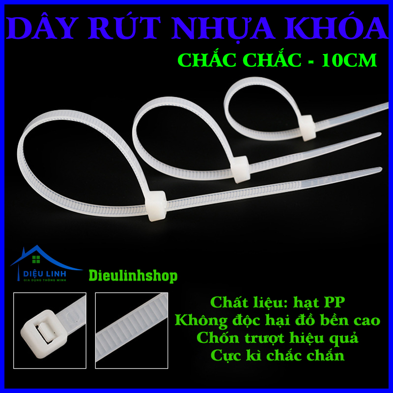 Dây rút nhựa - dây thít nhựa lạt khóa siêu chắc nhiều túi 50 dây size 10cm trắng dieulinhshop