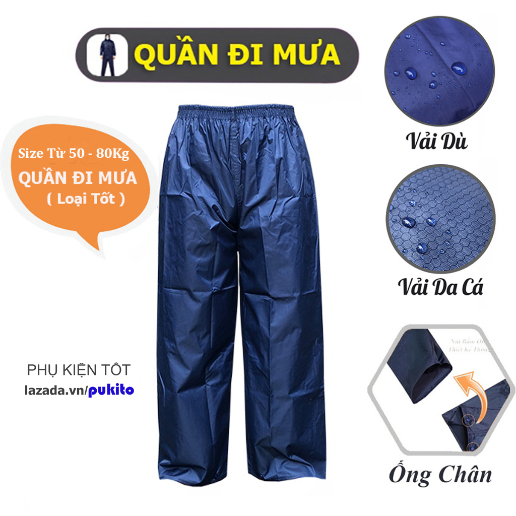 Quần Đi Mưa Vải Dù Cao Cấp Chống Thấm Nước Cực Tốt Rain Pants ( Quần Đi Mưa Nhiều Size 60-80Kg Phồi Chung Áo Mưa )