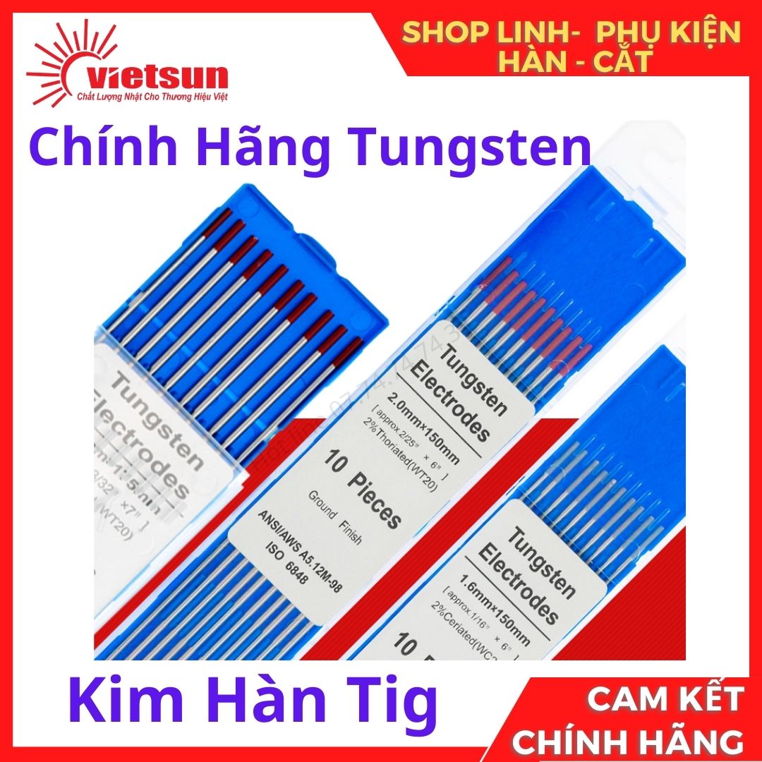 Kim hàn Tig chính hãng Tungsten chuyên hàn innox sắt nhôm