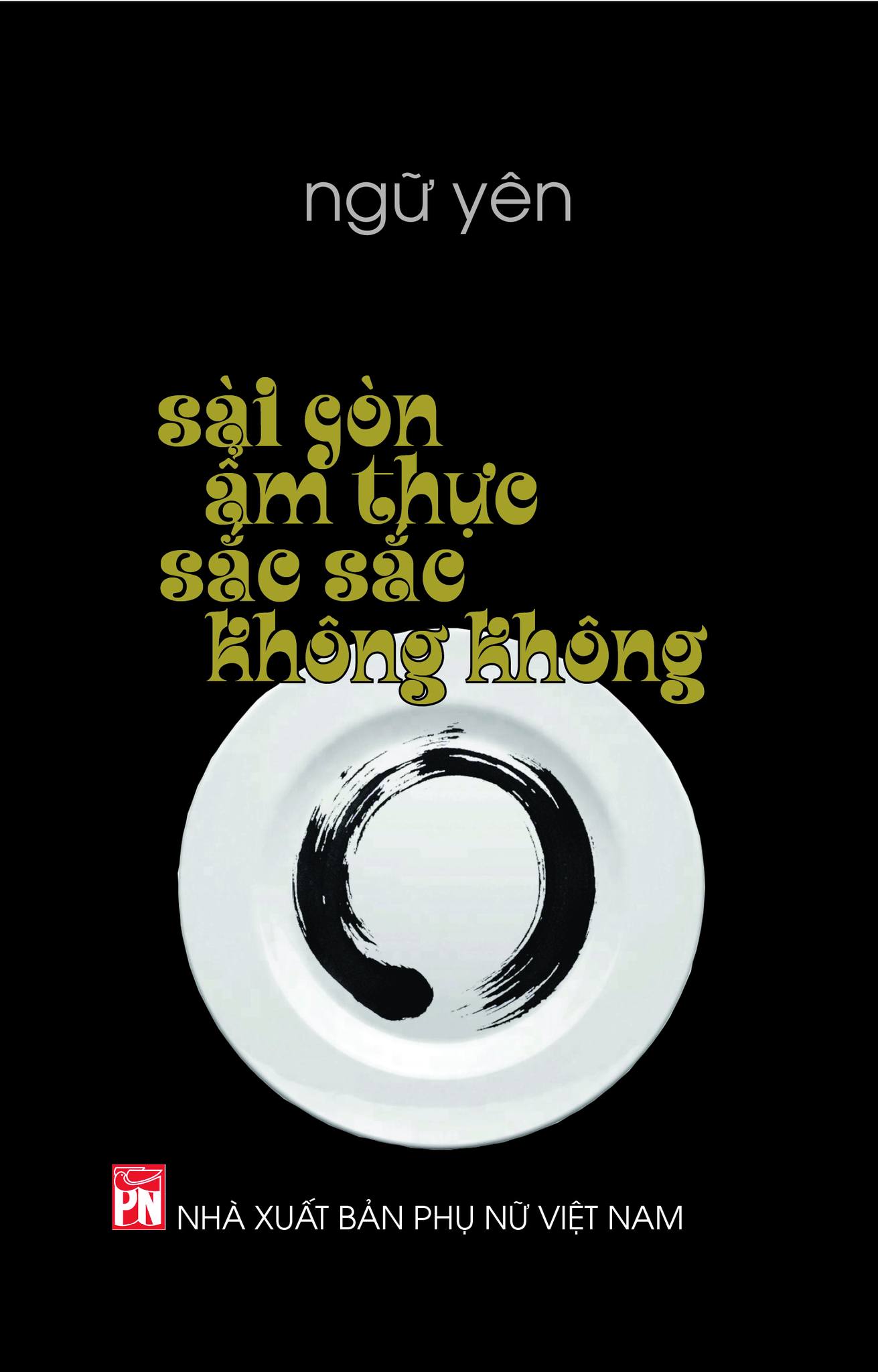 Sách sài gòn ẩm thực sắc sắc không không