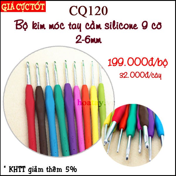 Bộ Kim Móc Tay Cầm Silicone 9 Cỡ Kim Chuyên dụng móc thú bông, nón mũ, túi xách, khăn len...- CQ120 - Hoa Tay Handmade
