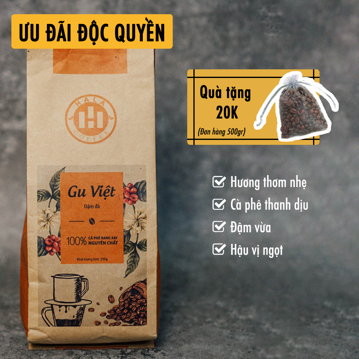 Cà phê rang nguyên chất xay sẵn pha phin Truyền thống Hala Coffee 250gr