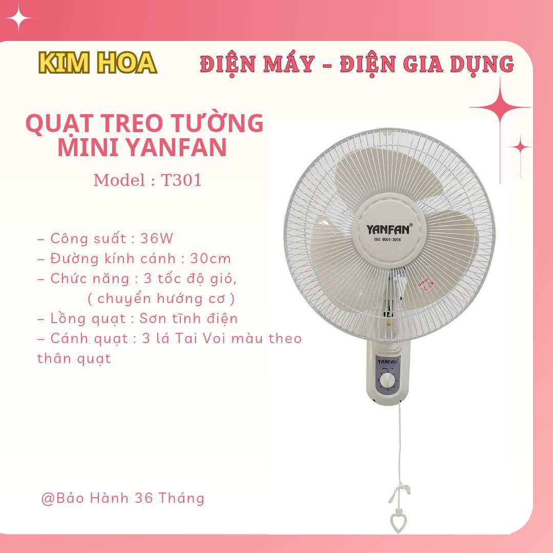 Quạt Treo Tường B3 Mini Yanfan T301, 1 Dây Chuyển Hướng Cơ - Công suất 36W - Lồng Sơn Tĩnh Điện, BH 36 Tháng