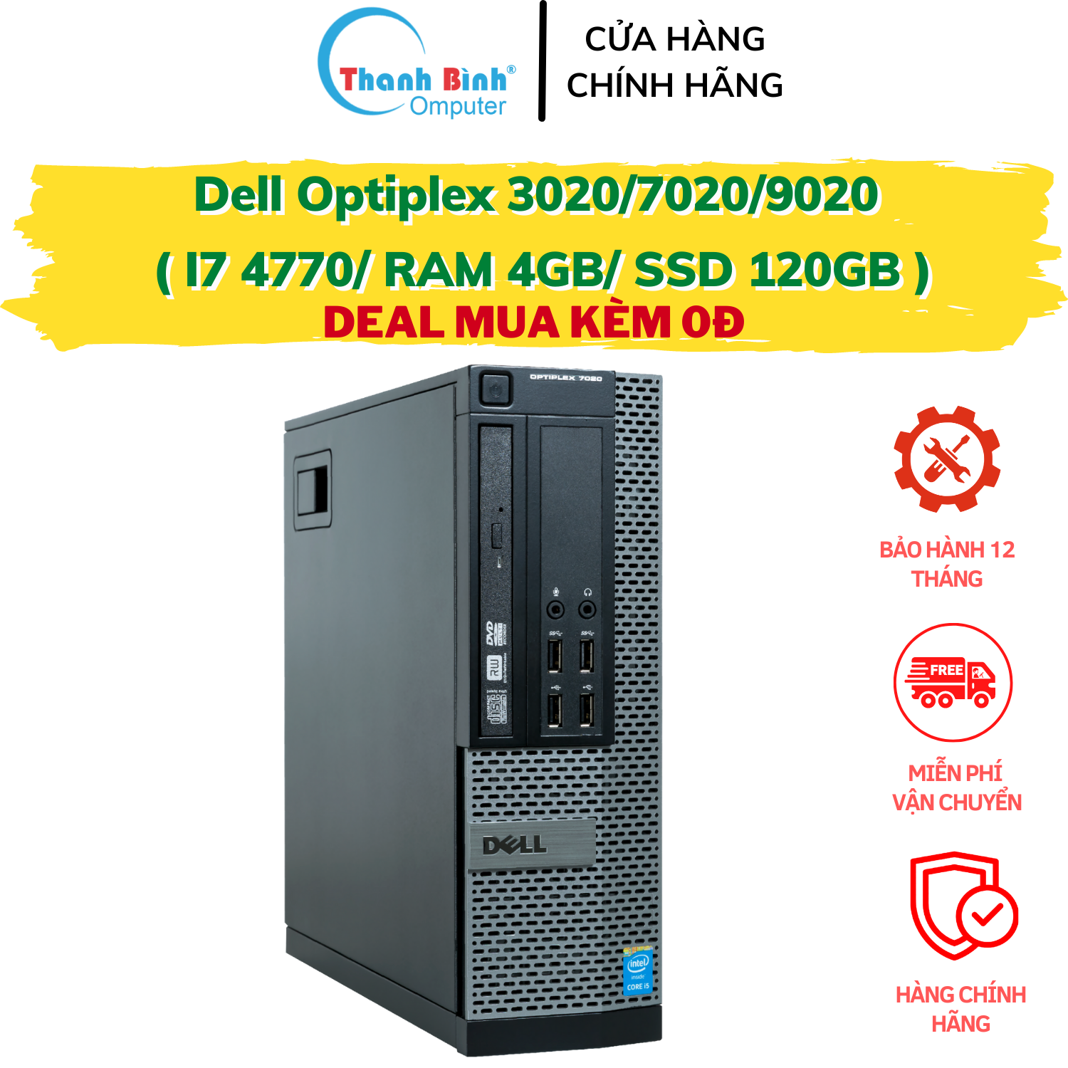 Cây Máy Tính Dell Cũ Dell Optiplex 3020/7020/9020 ( I7 4770/4G/120G ) [ThanhBinhPC] Máy Bộ Văn Phòng Giá Rẻ - Bảo Hành 12 Tháng - Tặng USB thu Wifi