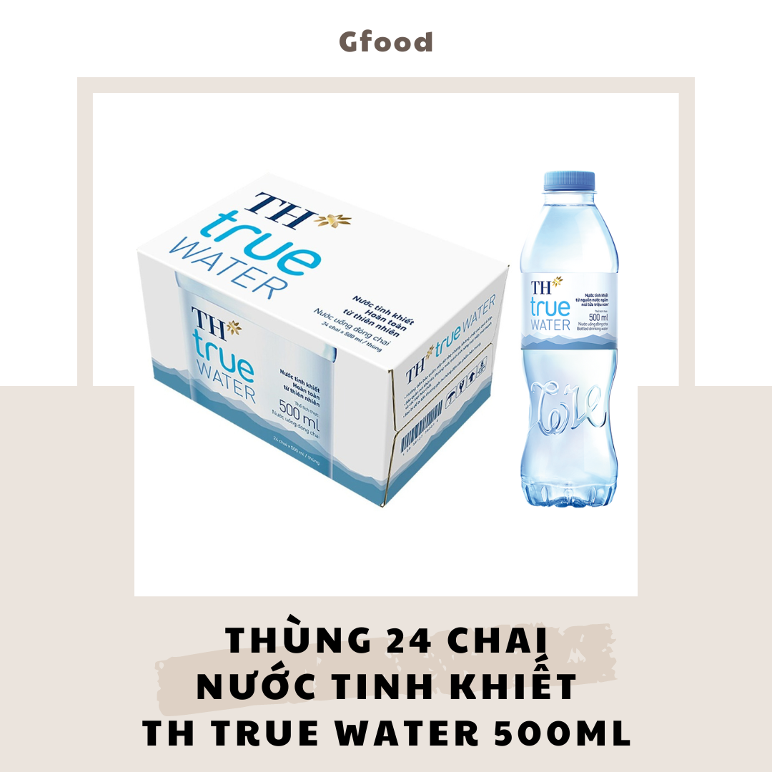 [THÙNG 24 CHAI] TH True Water Nước Tinh Khiết 500ml