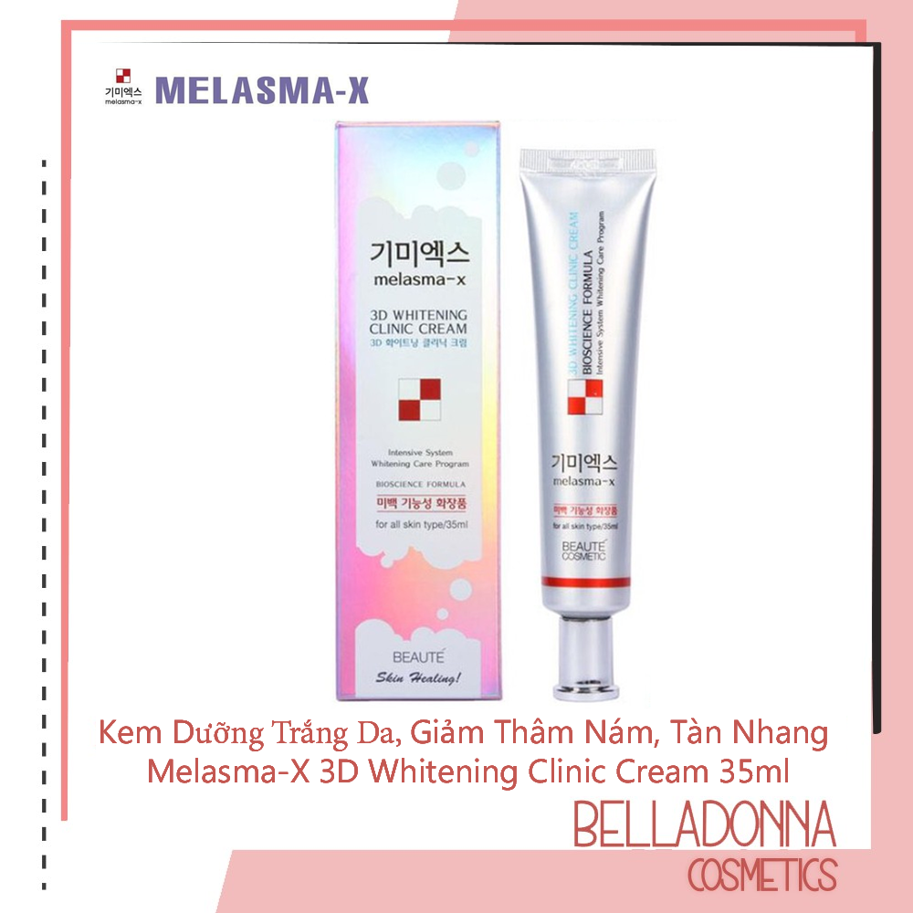[HCM] Kem Dưỡng Trắng Da, Giảm Thâm Nám, Tàn Nhang Melasma-X 3D Whitening Clinic Cream 40ml
