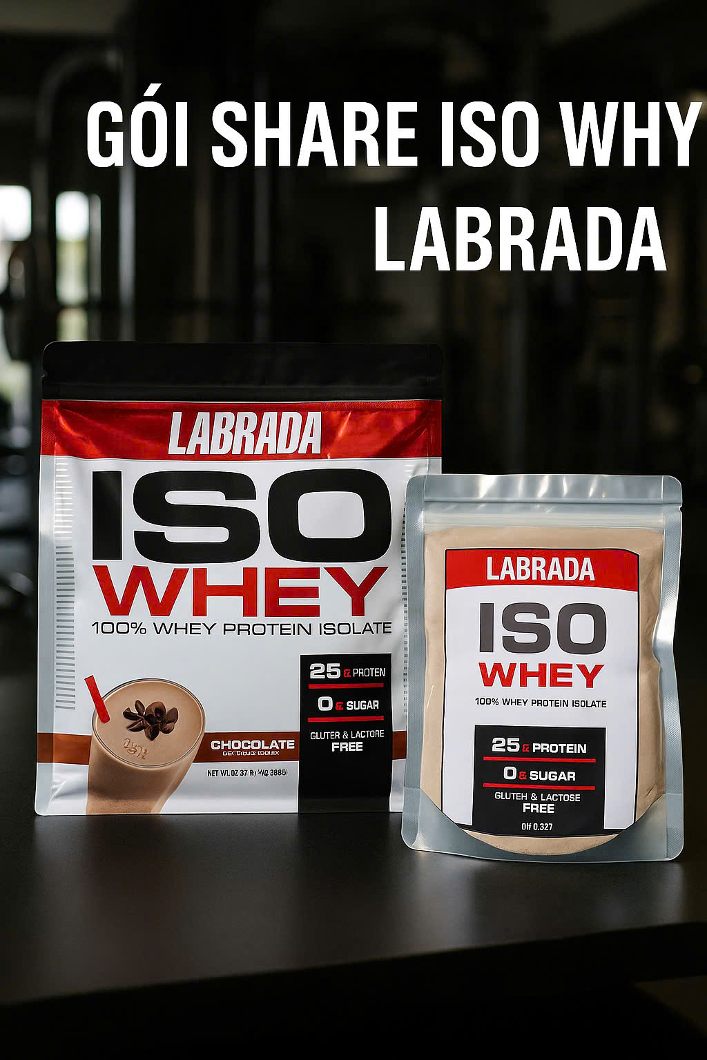  Sample Dùng Thử ISO Whey LABRADA - Whey Protein Isolate Tốt Nhất 