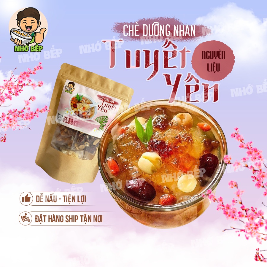 Set Chè Dưỡng Nhan Tuyết Yến ( SET LỚN ) Tặng Kèm Công Thức Nấu - NHỚ BẾP