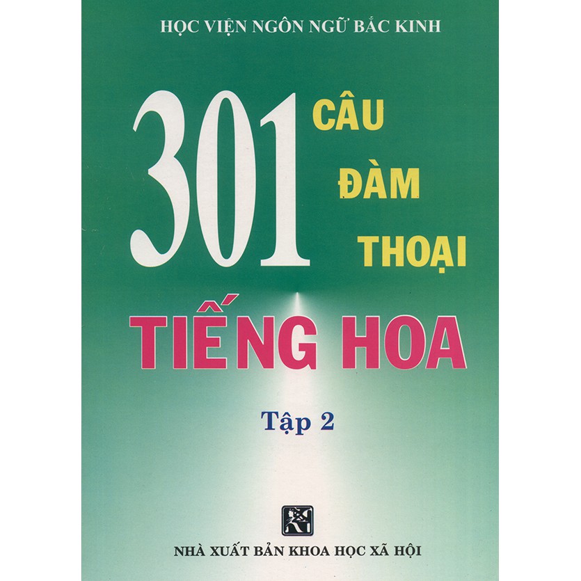 Sách - 301 câu đàm thoại tiếng Hoa tập 2