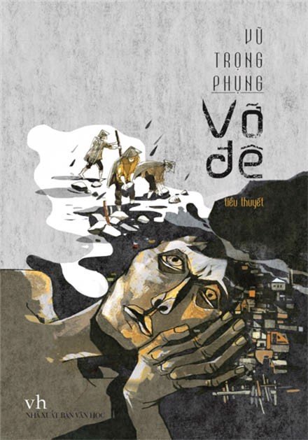 Sách : Tiểu Thuyết - Vỡ Đê  (Vũ Trọng Phụng)