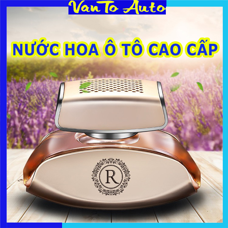 Nước ô tô ô tô cao cấp - nước hoa xe hơi cao cấp