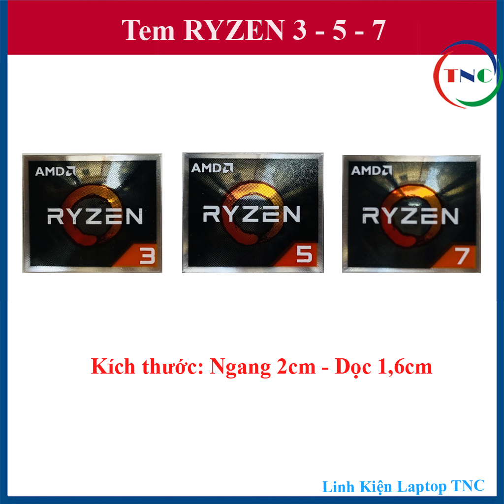 Tem amd ryzen 3-5-7 dán trang trí máy tính, laptop