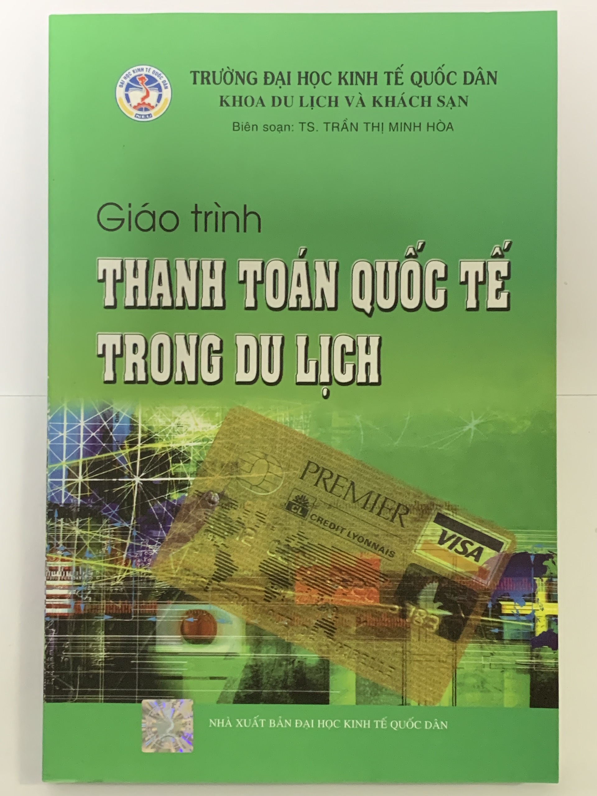Giáo Trình Thanh Toán Quốc Tế Trong Du Lịch  TS. Trần Thị Minh Hòa