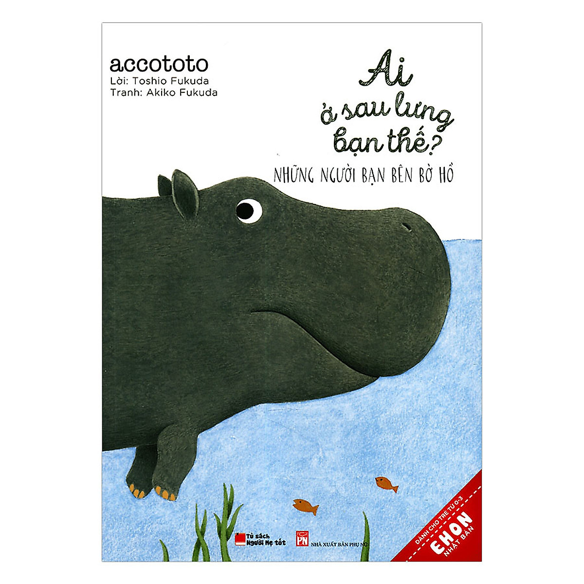 Sách ehon nhật bản- ai ở sau lưng bạn thế?- sách phát triển tư duy cho trẻ từ 0-3 tuổi