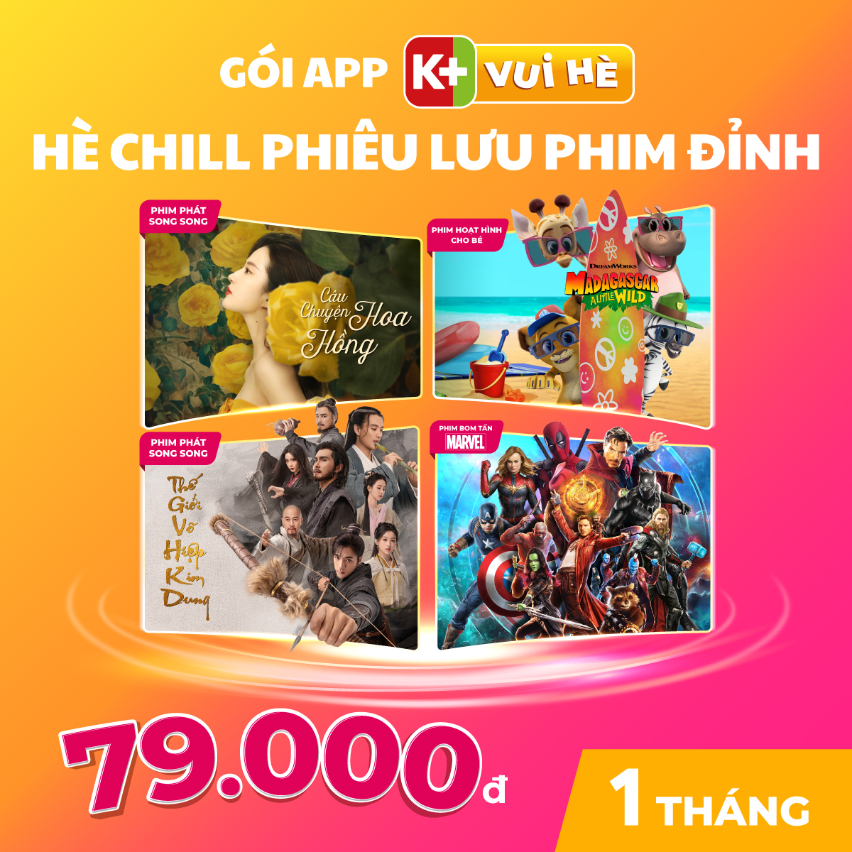 APP K+ GÓI VUI HÈ - THỜI HẠN 01 THÁNG - Thế giới giải trí hè 2024