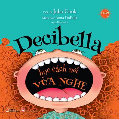 Fahasa - Decibella Học Cách Nói Vừa Nghe
