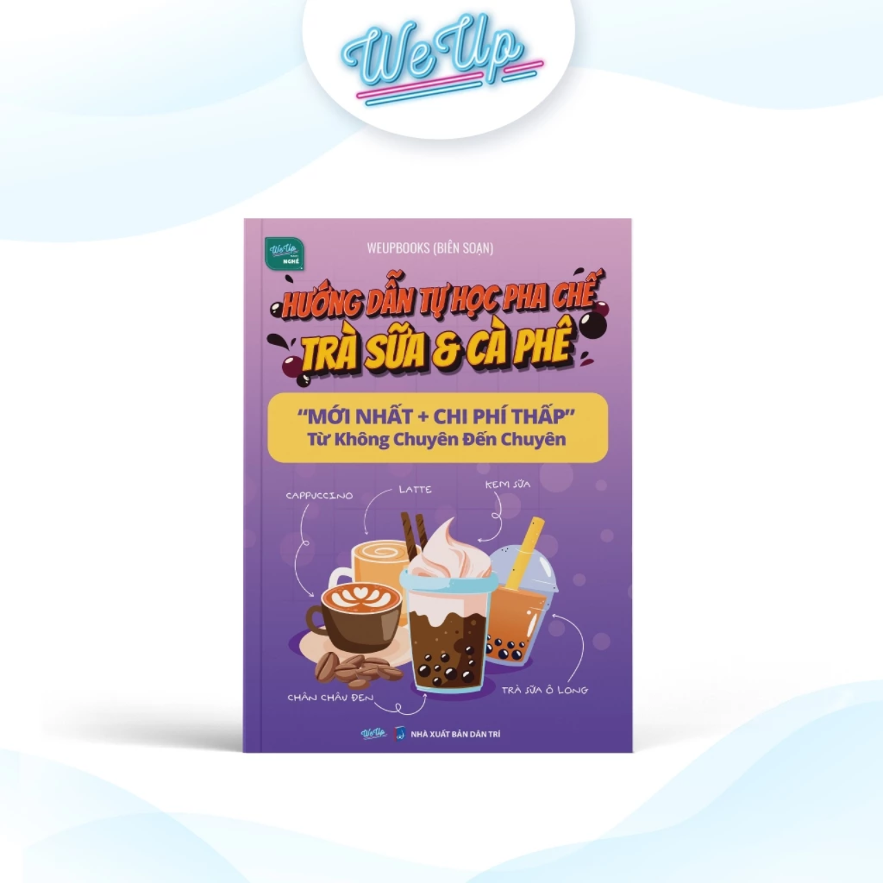 Sách Hướng dẫn tự học pha chế Trà sữa & Cà phê