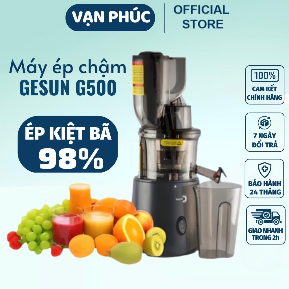 Máy ép hoa quả chậm Gesun G500, ép rau củ hoa quả, máy ép trái cây thương hiệu đức hàng chính hãng Bảo Hành tại nhà