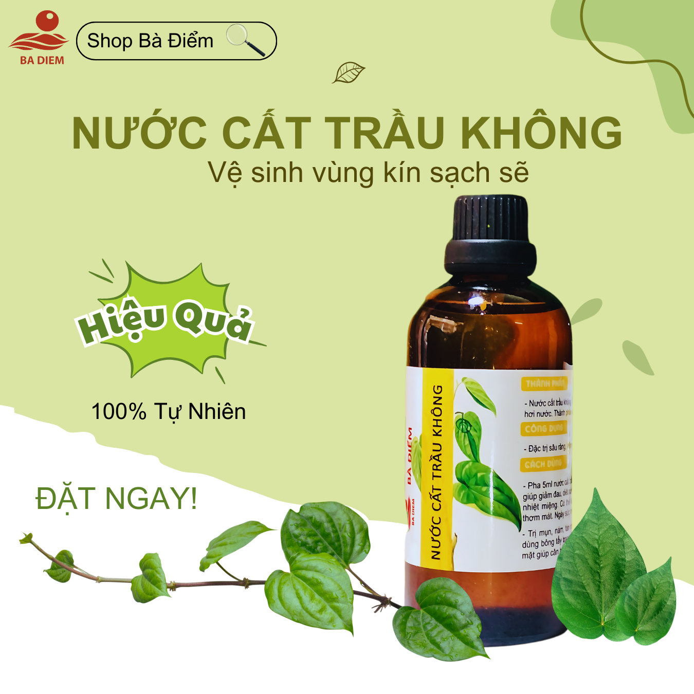 Nước Cất Lá Trầu Không 100ml | Dung Dịch Vệ Sinh Hàng Ngày, Trí Nấm Ngứa, Viêm Nhiễm | Công dụng nước cất trầu không, tac dung nuoc cat la trau khong - Shop Bà Điểm.