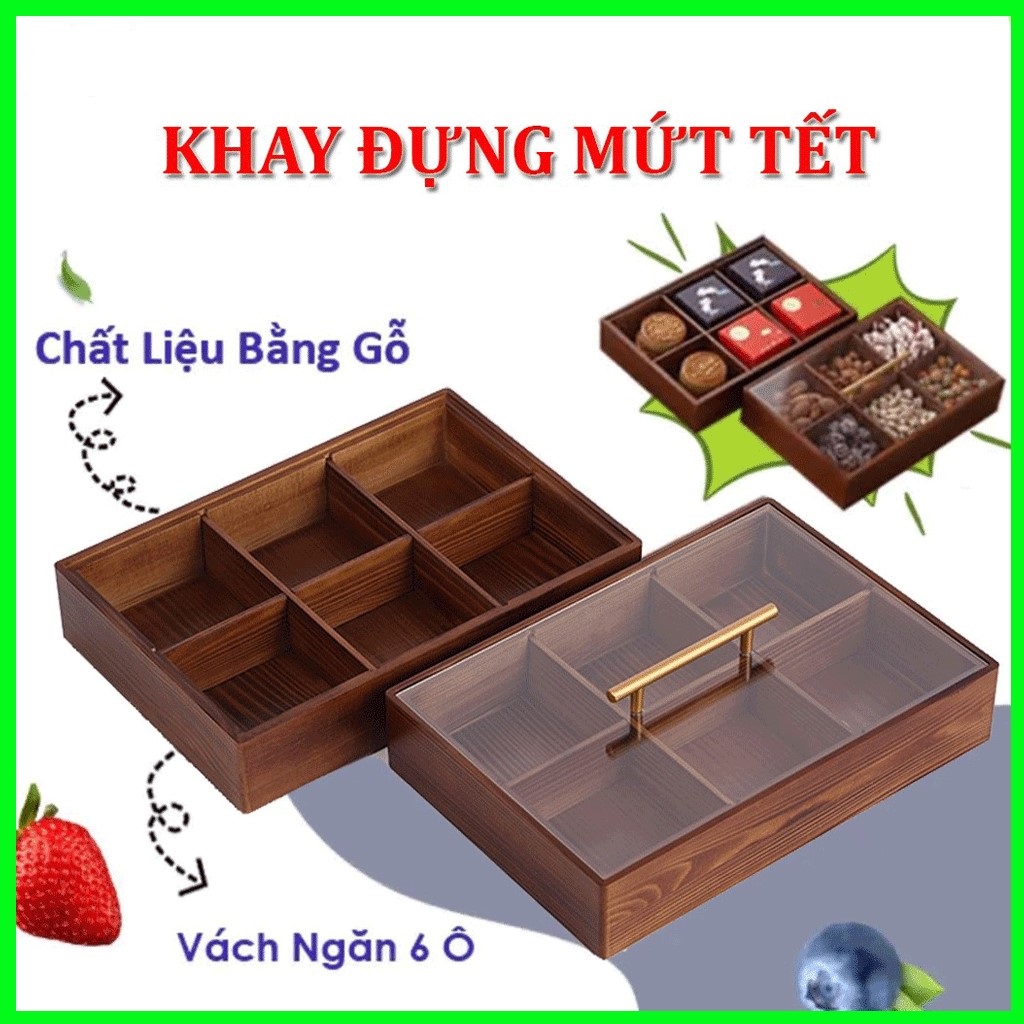Khay đựng bánh kẹo, Khay đựng mứt tết chất liệu bằng gỗ, thiết kế 6 ngăn sang trọng, chống bụi bẩn, ẩm ướt, khay mứt tết gỗ an toàn cho sức khỏe, hộp mứt tết, khay mứt tết