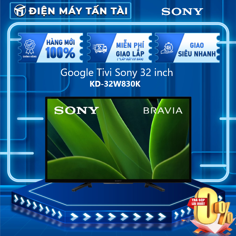 Google Tivi Sony 32 inch KD-32W830K