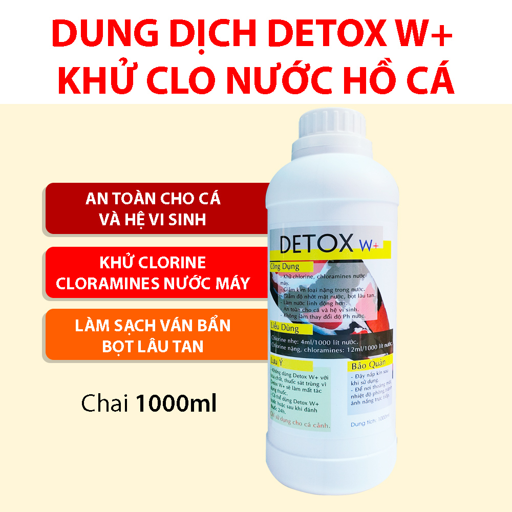 Dung dịch khử clo trong nước máy nuôi cá Detox W+ khử clo siêu tốc nước bể cá cảnh giúp cá an toàn, khử Clo nước hồ cá nhanh chóng chai 1000ml