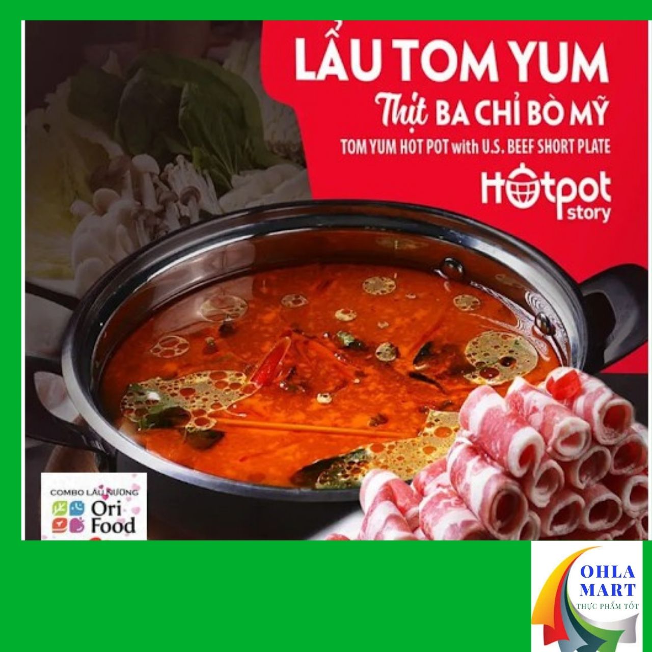Lẩu Tomyum Orifood Ba chỉ bò Mỹ 1300g {Chế Biến Nhanh Dễ Bảo Quản} Ohla Mart
