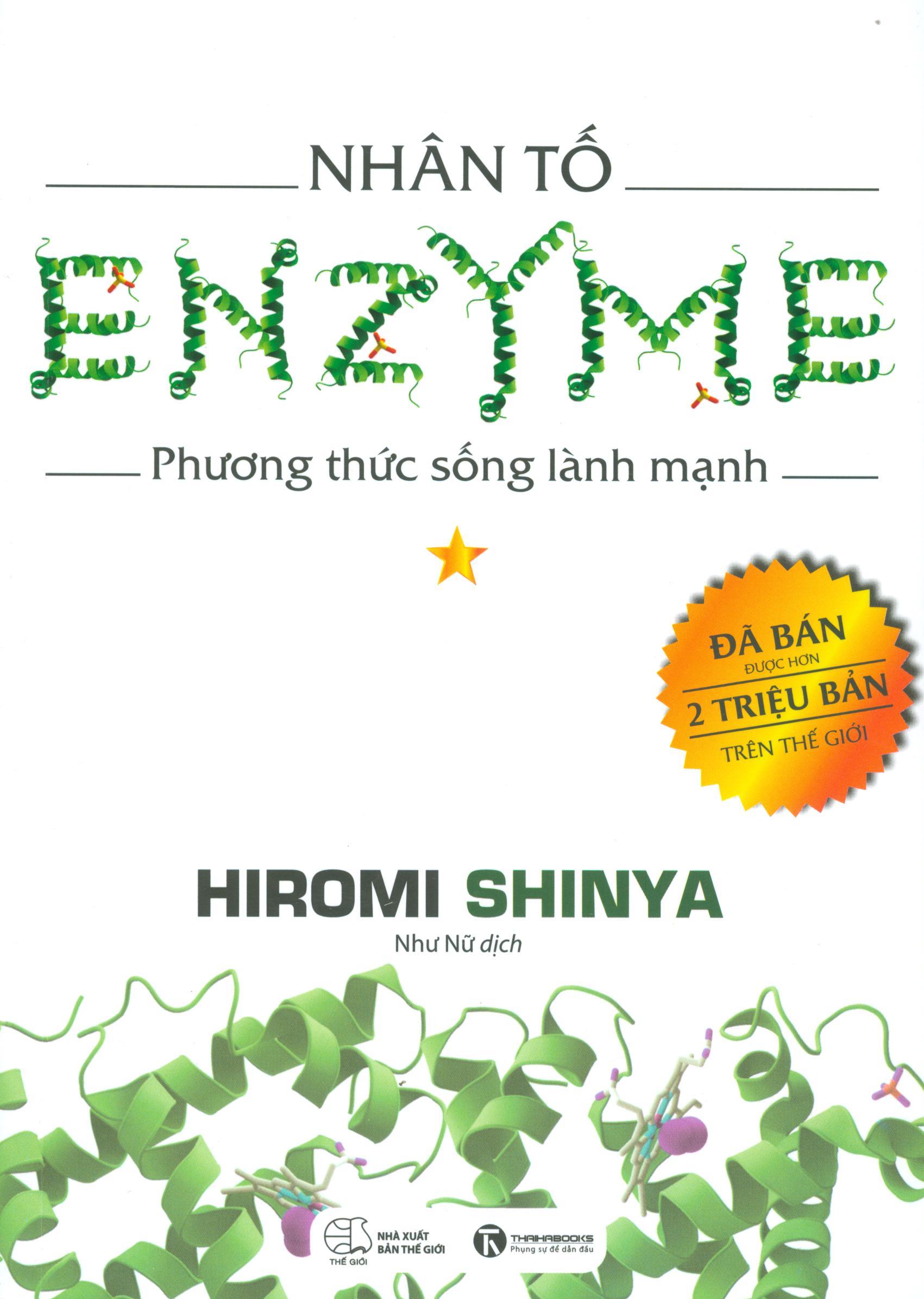 Nhân Tố Enzyme - Phương Thức Sống Lành Mạnh