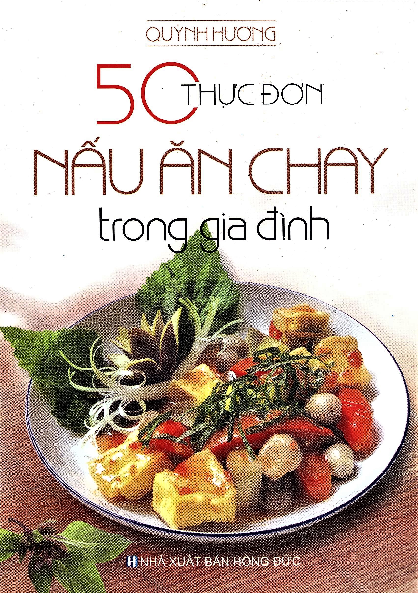 50 thực đơn nấu ăn chay trong gia đình