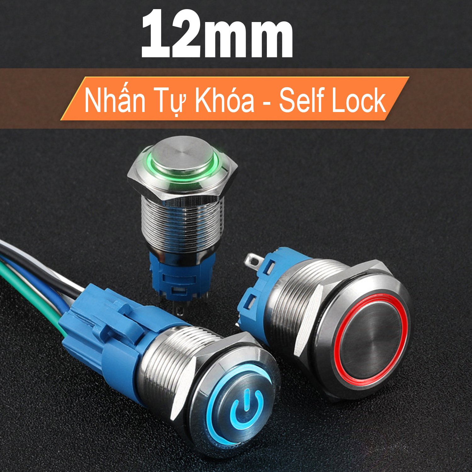 Nút công tắc nguồn Sellf-Lock (Power) phi 12mm, Điện áp 3V-24V | 110-220V, Nút nhấn công tắc Tự khóa Kim loại, Chống nước, Chịu nhiệt độ cao