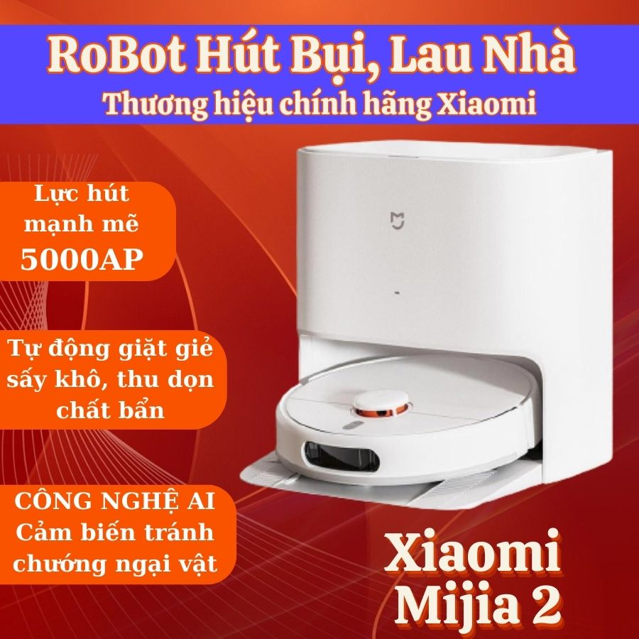 Robot hút bụi lau nhà thông minh Xiaomi Mijia 2 tự động giặt và sấy khô giẻ lau Robot lau nhà cảm biến tránh chướng ngại