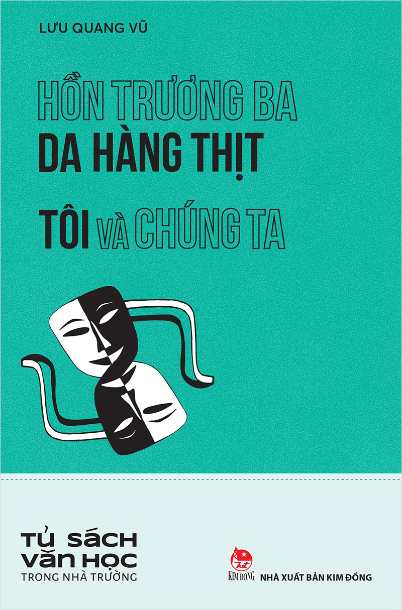 Kim Đồng - Hồn Trương Ba da hàng thịt - Tôi và chúng ta