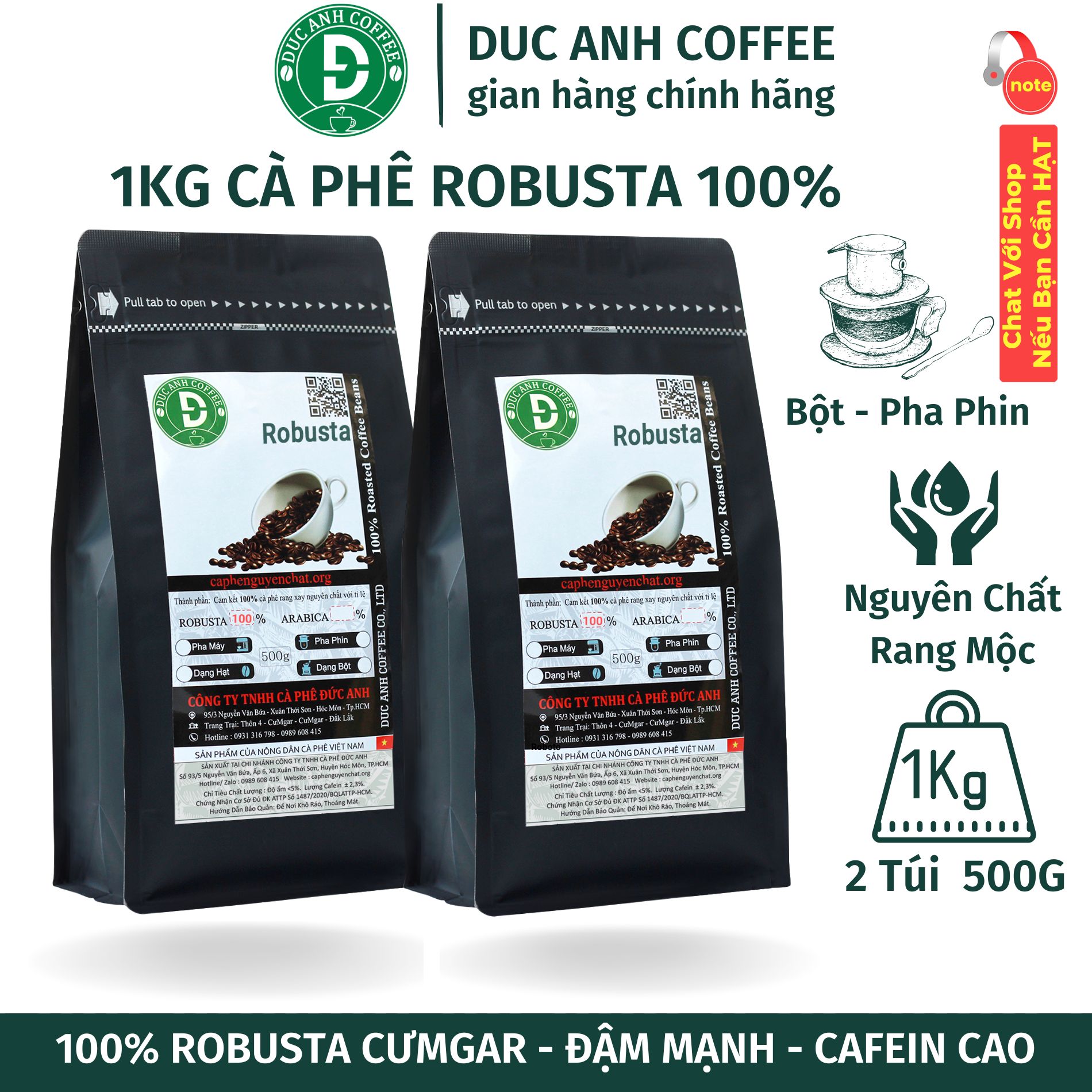 [sản xuất mới] 1kg cà phê rang mộc DUC ANH COFFEE 100% Robusta Đậm vị hậu ngọt Dạng bột dùng pha phin Cam kết nguyên chất Rang xay khi đặt hàng - 2 gói zipper 500g - cafe pha phin
