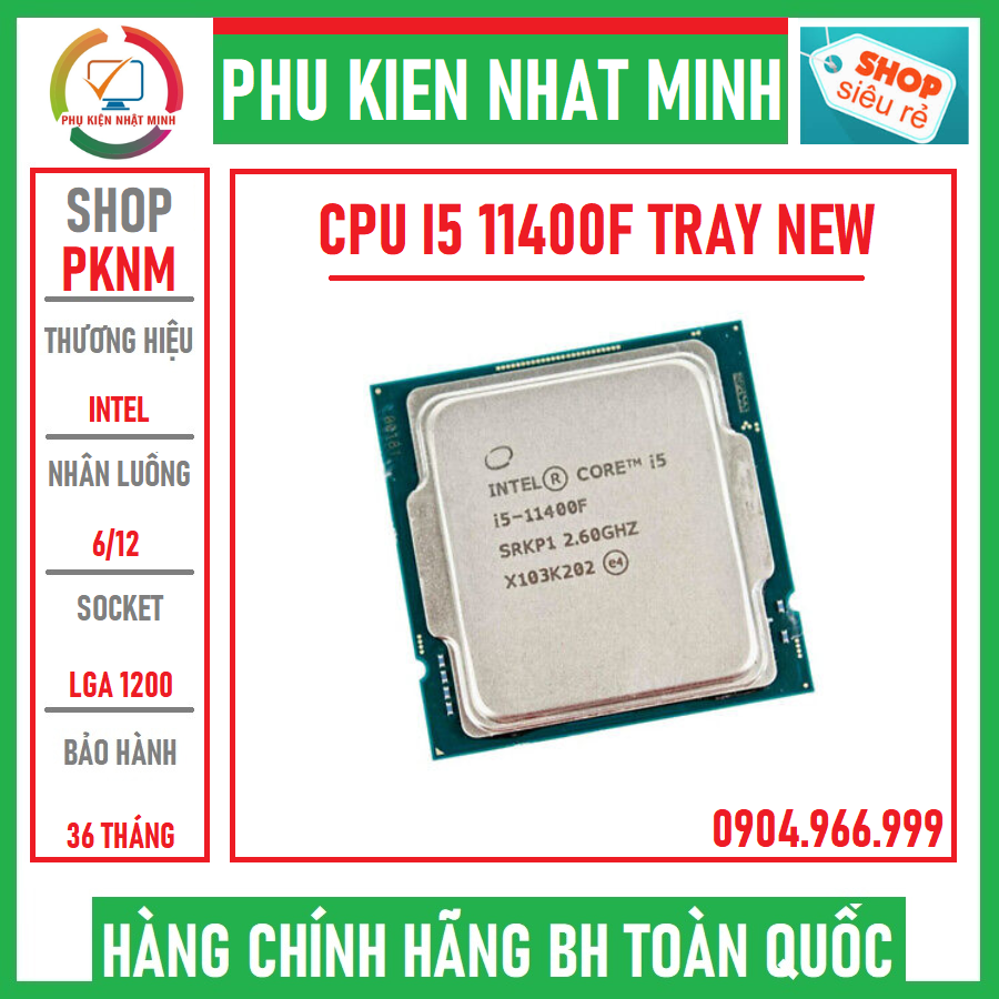 Bộ vi xử lý CPU Intel Core i5-11400F - Socket Intel LGA1200 2.6GHz upto 4.4GHz 6 nhân 12 luồng, 12MB Cache, 65W BH 36TH